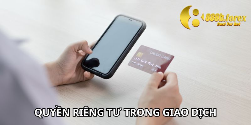 Quyền riêng tư trong hoạt động giao dịch